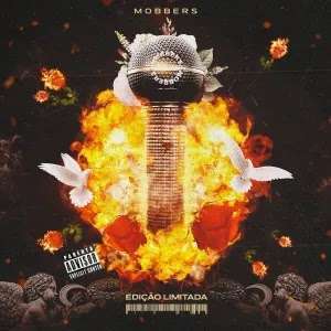 MOBBERS-Edicao-Limitada-EP-Download-zip