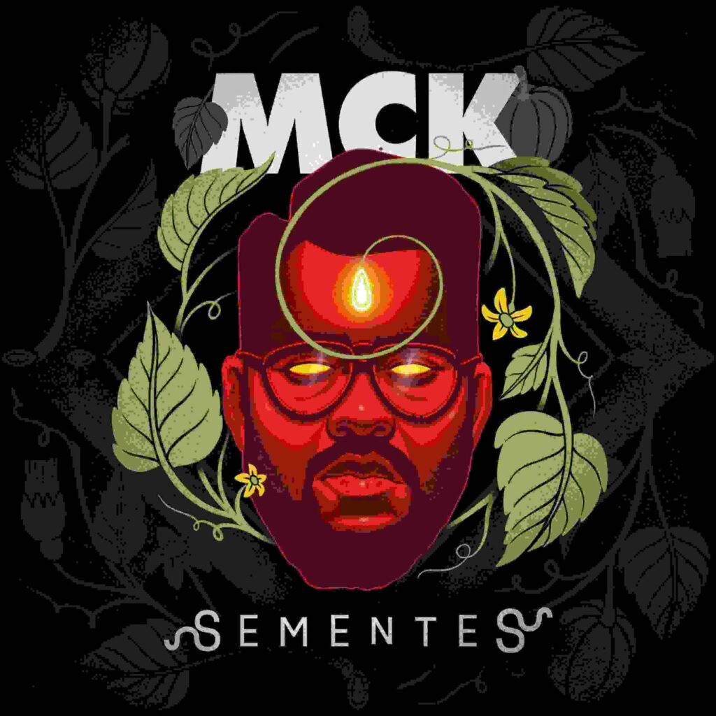 MCK lança novo álbum intitulado “Sementes” ft. Sidjay, Rezo Luto, Ronin ...