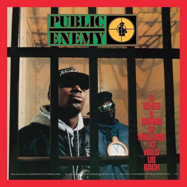 Public-Enemy-–-It-Takes-A-Nation-Of-Millions-To-Hold-Us-Back-1988