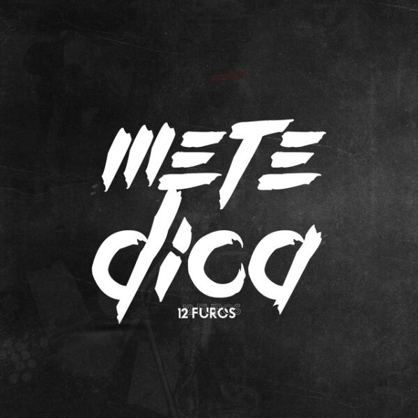 Capa da EP "Mete Dica" do rapper 12Furos.