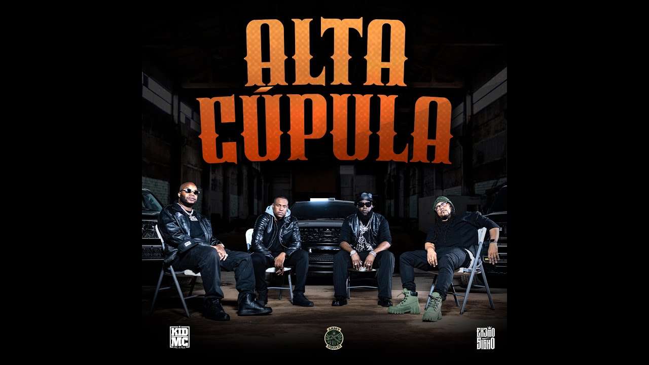 Alta Cúpula - Kid MC, Extremo Signo, Sandocan e D One 