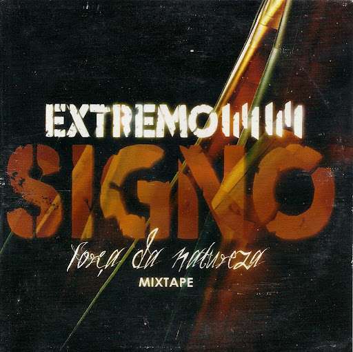 Extremo Signo - Força da Natureza (Mixtape)