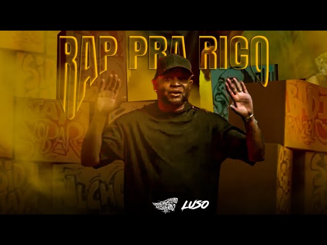 LUSO finaliza projecto 12 meses 12 músicas com "Rap Pra Rico" 7 LUSO - Rap Pra Rico
