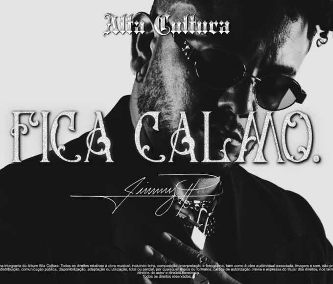Jimmy P e Pródigo no single Fica Calmo do projecto Alta Cultura lançado em 2026