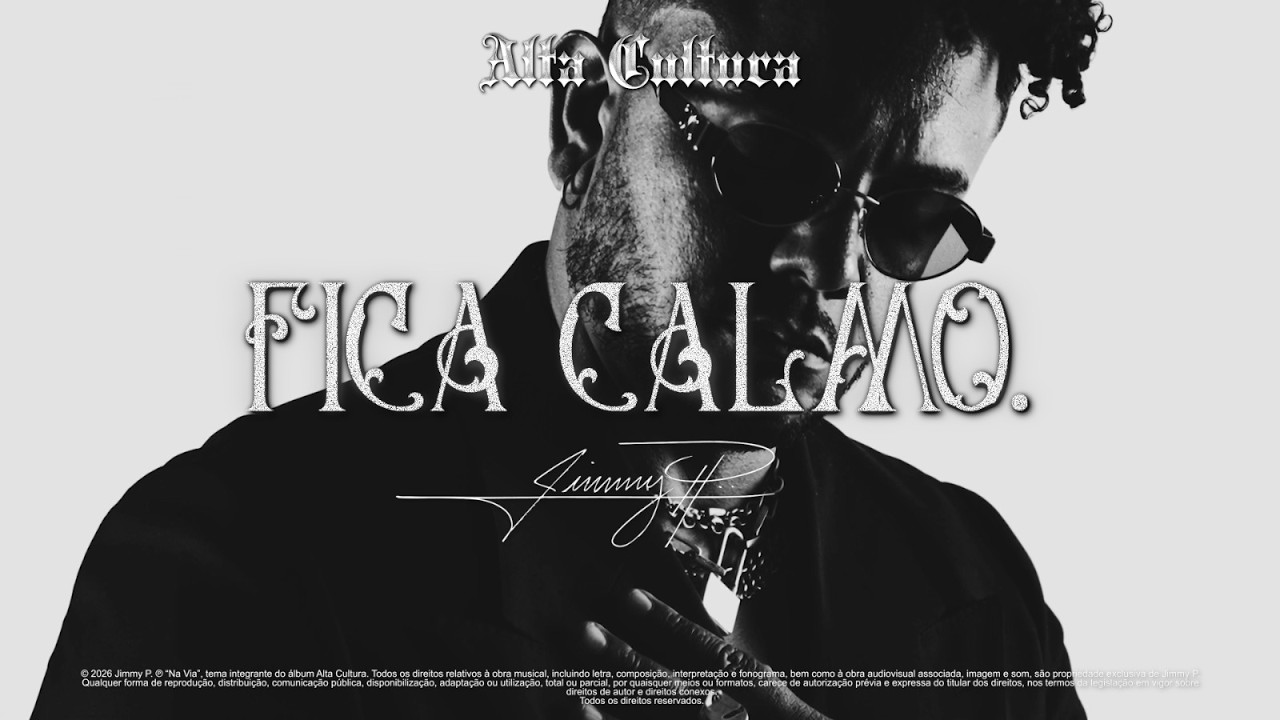 Jimmy P e Pródigo no single Fica Calmo do projecto Alta Cultura lançado em 2026