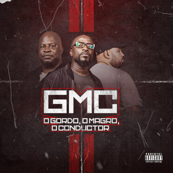 Capa do álbum GMC – O Gordo, O Magro e O Condutor, projeto de rap angolano com Denexl, Edu Z e Condutor.