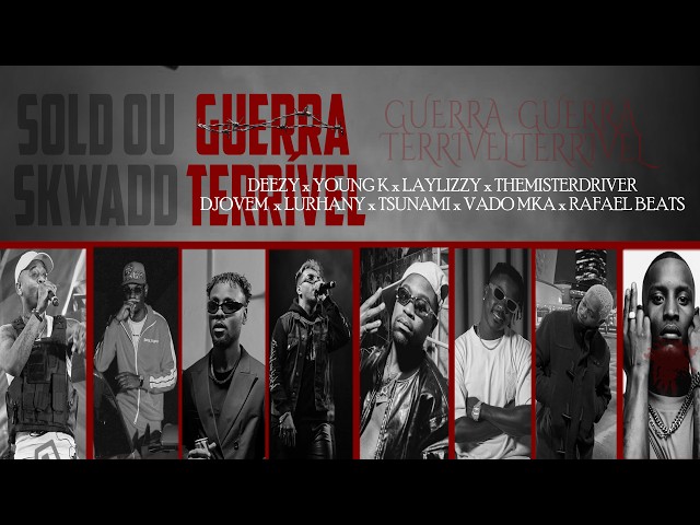 Capa do single Guerra Terrível do rapper Deezy com Young K, Laylizzy, TheMisterDriver, DJovem, Lurhany, Tsunami e Vado Mka