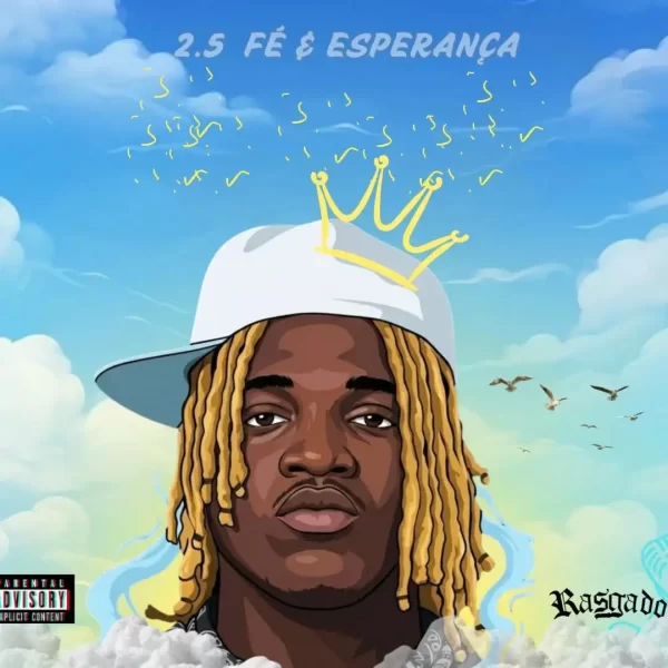 Capa do EP "2.5 Fé & Esperança" do rapper angolano Rasgado, membro do grupo Seketxe