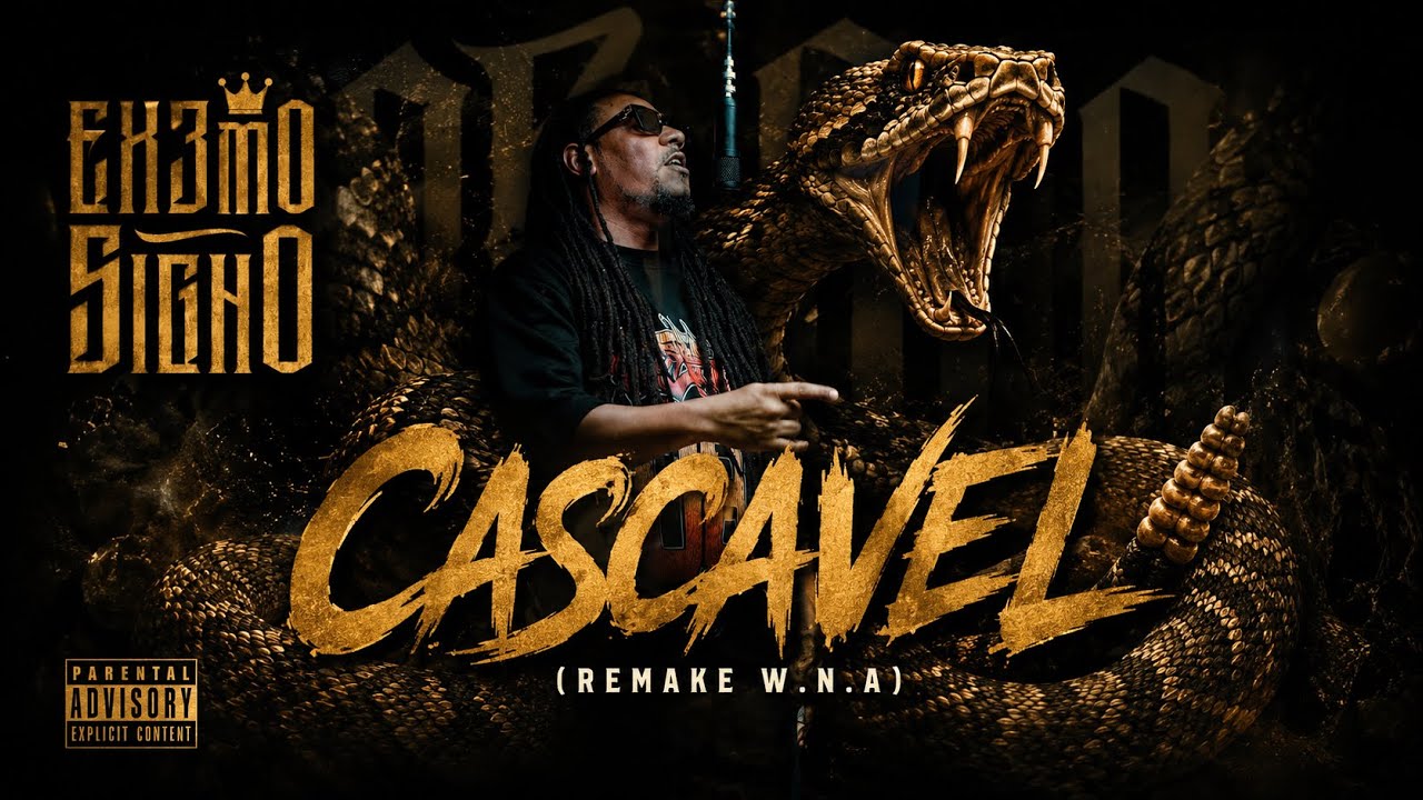 Extremo Signo Lança "Cascavel", Remake de W.N.A, com Videoclipe Oficial Extremo Signo lançando o single Cascavel remake de W.N.A com videoclipe oficial