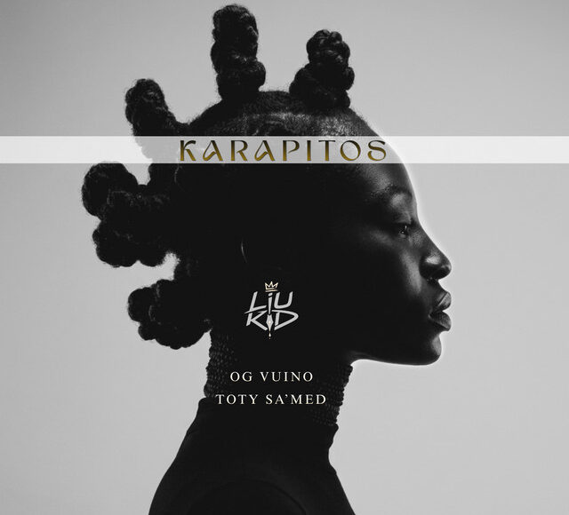 Capa do single "Karapitos" de Liu Kid, com participações de OG Vuino e Toty Sa'Med